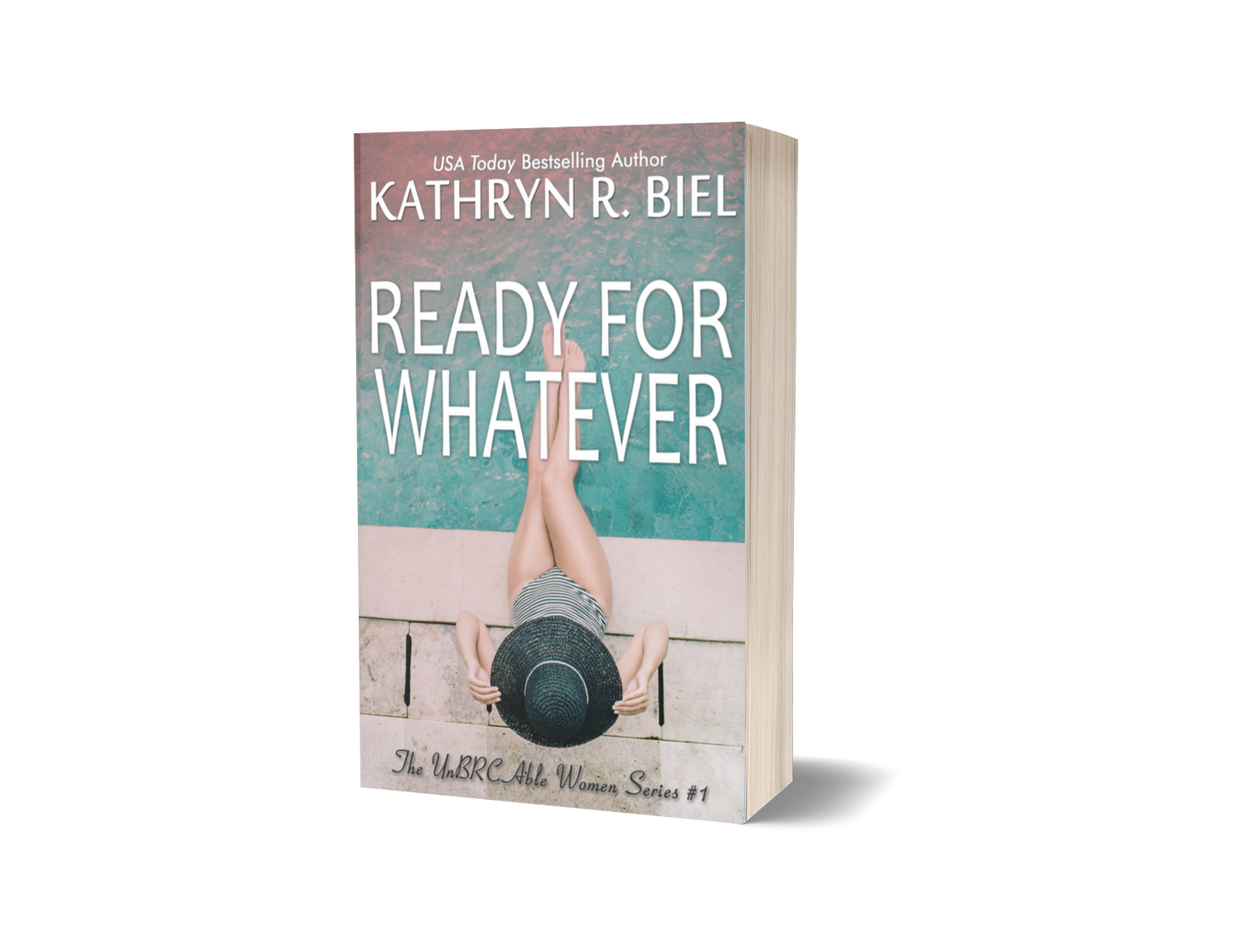 Ready for Whatever (The UnBRCAble Women Series, Book 1) (Signed Paperback) Photograph Cover