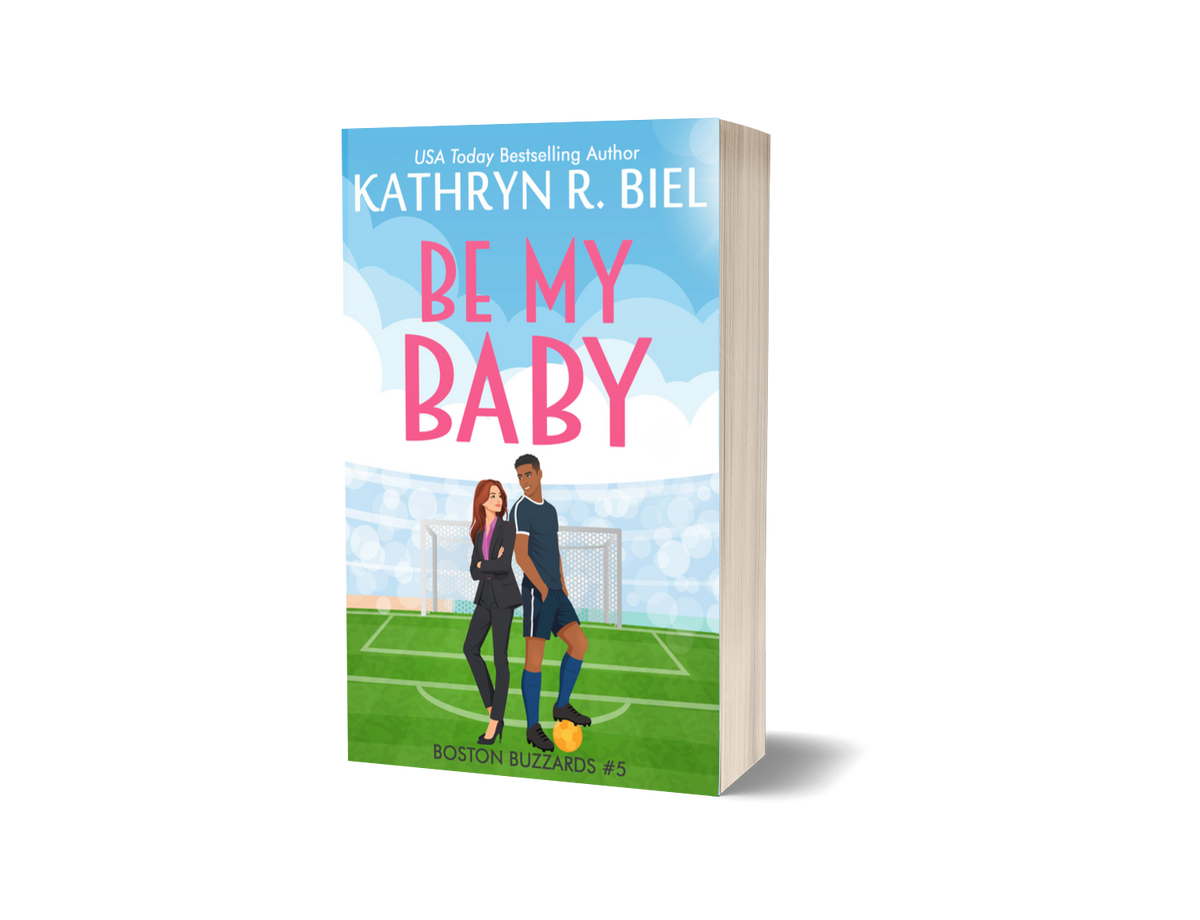Be My Baby (Boston Buzzards #5) Signed Paperback