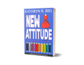 New Attitude (A New Beginnings Book, Book 2) (Signed Paperback)