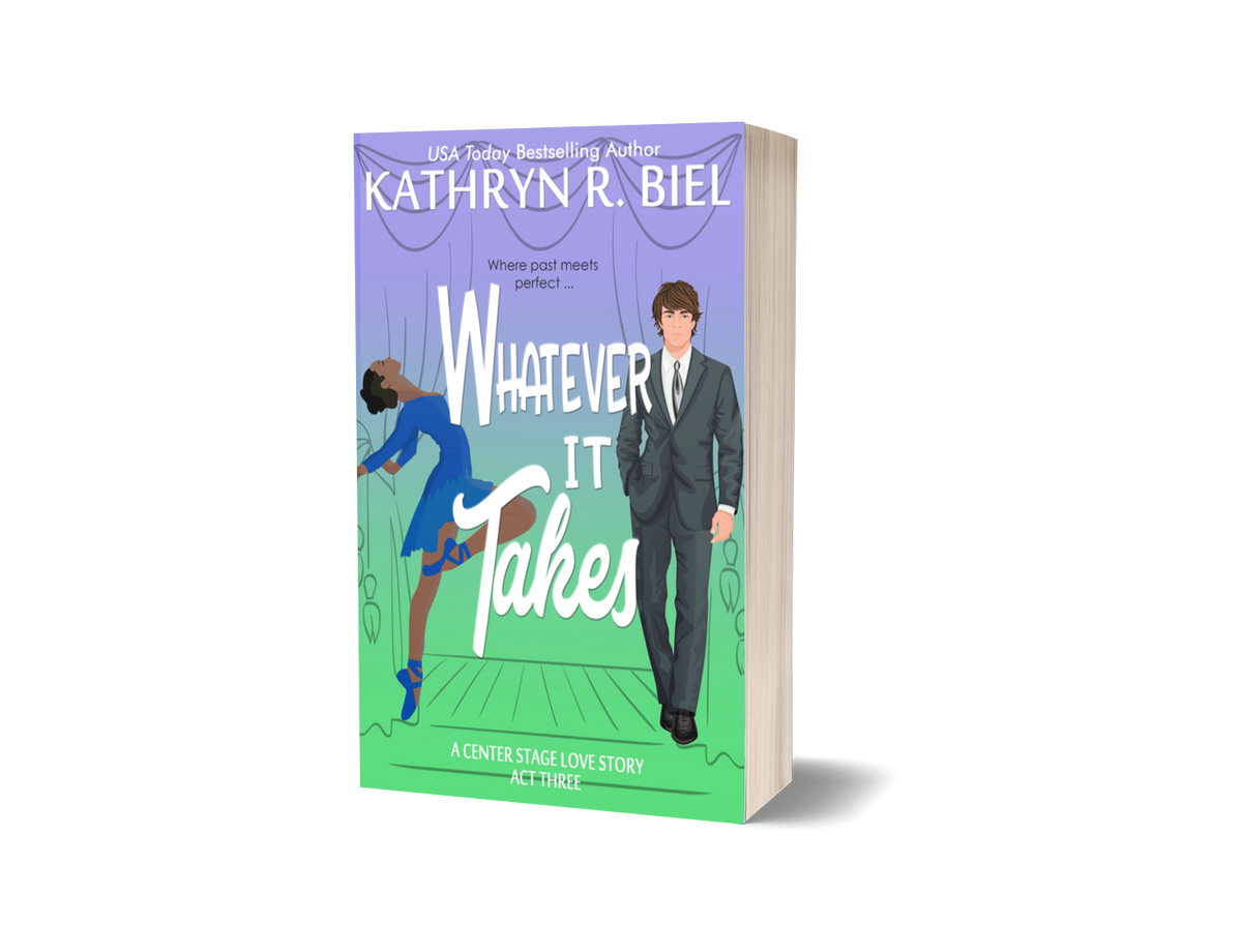 Whatever It Takes (A Center Stage Love Story, Act 3) (RETIRED COVER ON SALE)